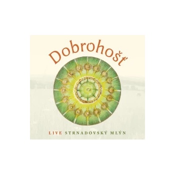 Dobrohošť: Live Strnadovský mlýn - CD