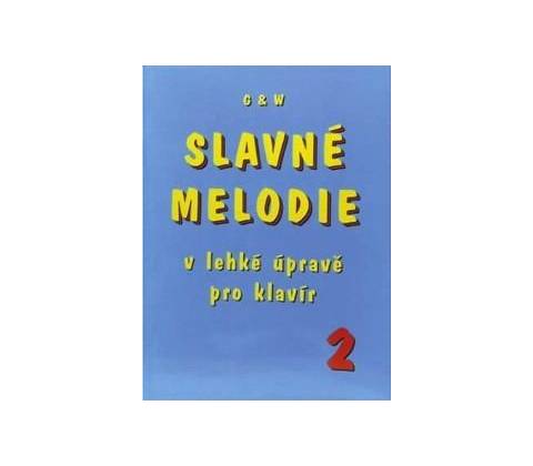 Slavné melodie 2
