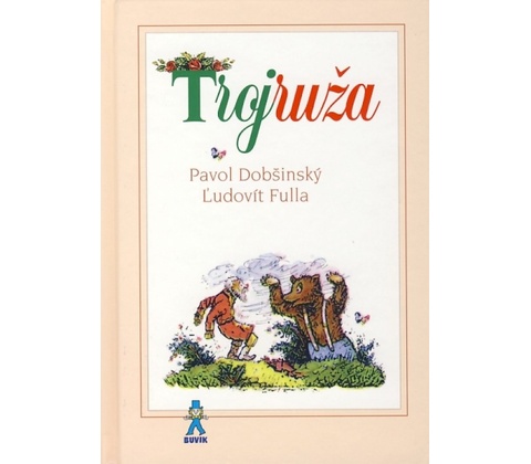 Trojruža - Pavol Dobšinský