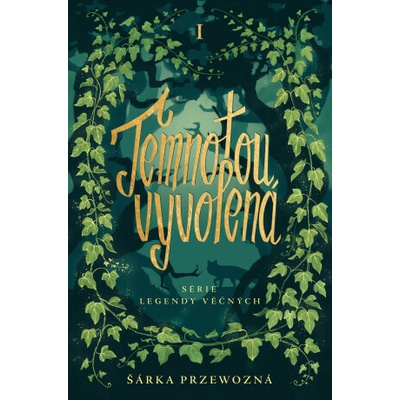 Temnotou vyvolená