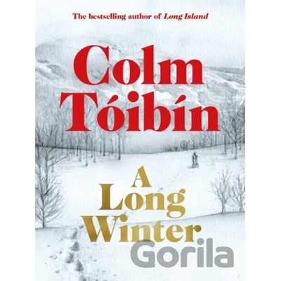 A Long Winter - Colm Tóibín