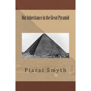 Our Inheritance in the Great Pyramid (ISBN: 9781479236343)