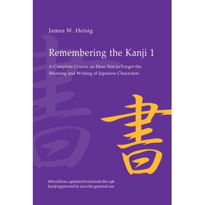 Remembering the Kanji 1 Heisig James W.