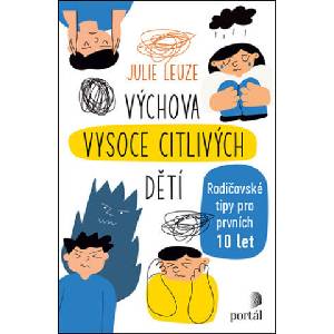 Výchova vysoce citlivých dětí | Julie Leuze (2022)
