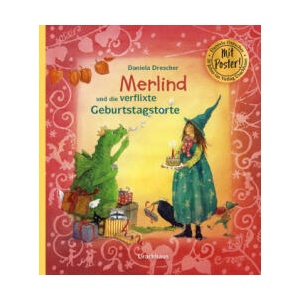 Merlind und die verflixte Geburtstagstorte | Daniela Drescher (ISBN: 9783825154035)