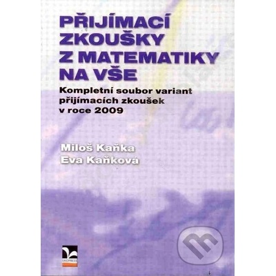 Přijímací zkoušky z matematiky na VŠE 2009