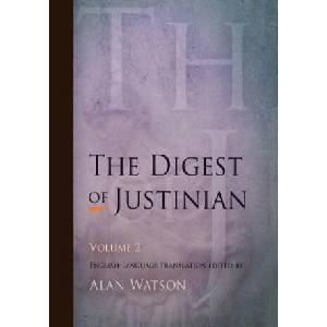 Digest of Justinian, Volume 2 | Alan Watson (2009)