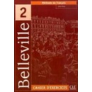 Belleville 2: Cahier d´exercices + CD