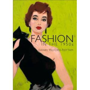 Fashion in the 1950s | Daniel Milford-cottam (2017)