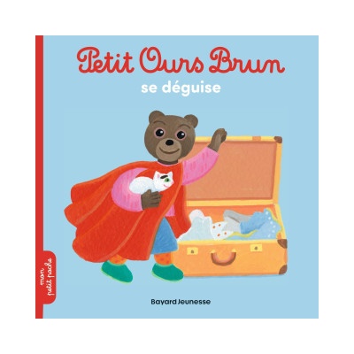 Petit Ours Brun se déguise - Dès 2 ans