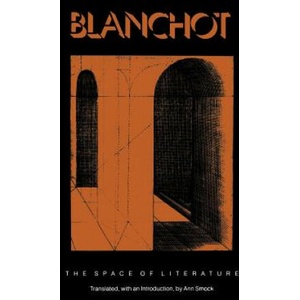 Space of Literature | Blanchot (ISBN: 9780803260924)
