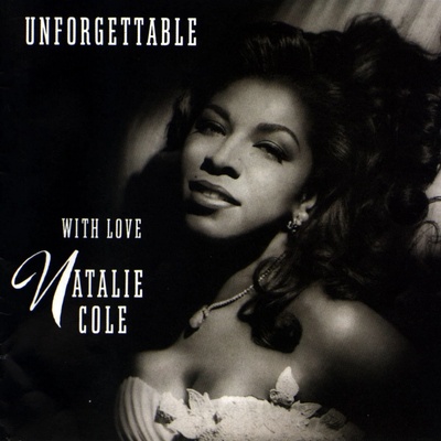 COLE, NATALIE - UNFORGETTABLE...WITH LOVE CD