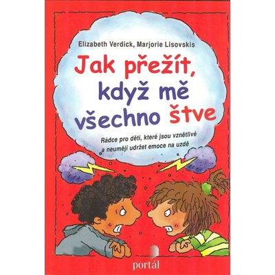 Jak přežít, když mě všechno štve - Elizabeth Verdick, Majorie Lisovskis