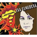 OLMEROVA EVA: …JAK DYNAMIT