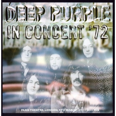 Deep Purple - In Concert '72 CD