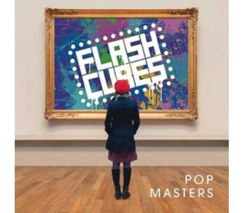 Pop Masters - The Flashcubes CD