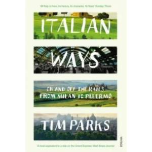 Italian Ways | Tim Parks (2014)