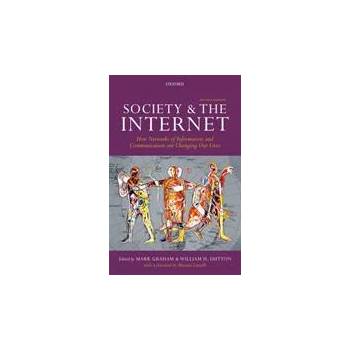 Image 1 of Society and the Internet | Mark Graham, William H. Dutton