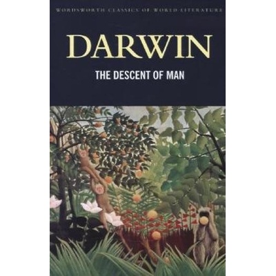 Descent of Man - Darwin Charles