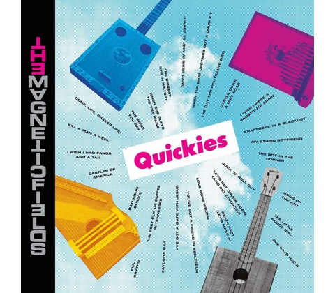 MAGNETIC FIELDS - QUICKIES CD