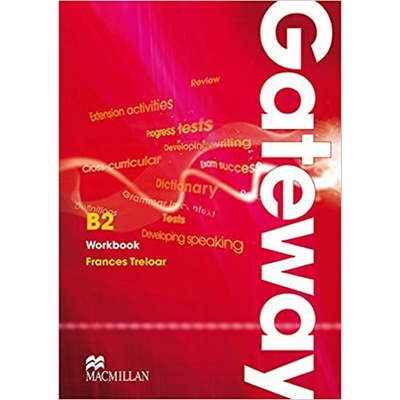 Gateway B2 Workbook pracovný zošit Frances Treolar