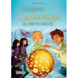 Im Zeichen der Zauberkugel 5: Die Reise ins ewige Eis | Stefan Gemmel, Katharina Drees (ISBN: 9783551651174)