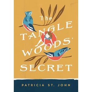 The Tanglewoods' Secret (ISBN: 9780802465764)