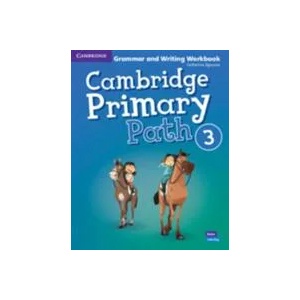 Cambridge Primary Path Level 3 Grammar and Writing Workbook | Catherine Zgouras (ISBN: 9781108709774)