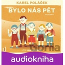 Bylo nás pět