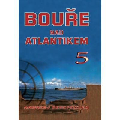 Bouře nad Atlantikem 5
