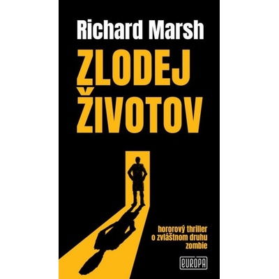 Zlodej životov - Richard Marsh