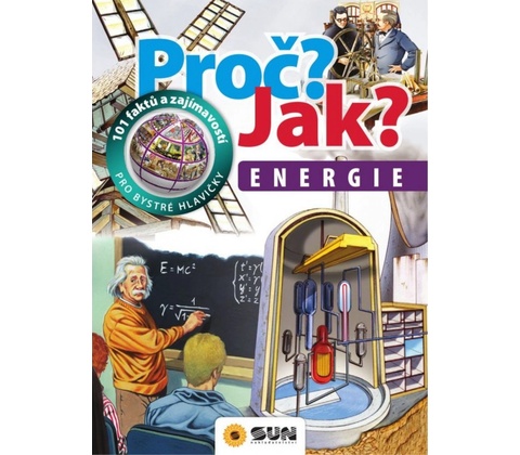 Proč? Jak? - Energie
