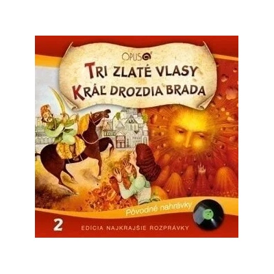 Najkrajšie Rozprávky - Tři zlaté vlasy / Kráľ Drozdia Brada (CD) (8584019271023)