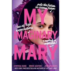 My Imaginary Mary | Brodi Ashton, Jodi Meadows (ISBN: 9780062930088)
