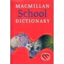 MACMILLAN SCHOOL DICTIONARY