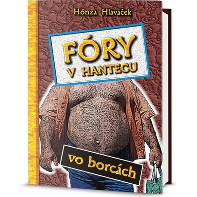 Fóry v Hantecu vo borcách - Honza Hlaváček