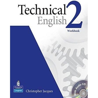 Technical English Level 2 Workbook without key with Audio CD Christopher Jacques