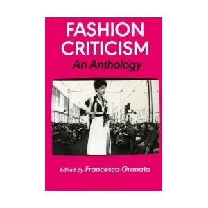 Fashion Criticism | Francesca Granata (ISBN: 9781350058804)