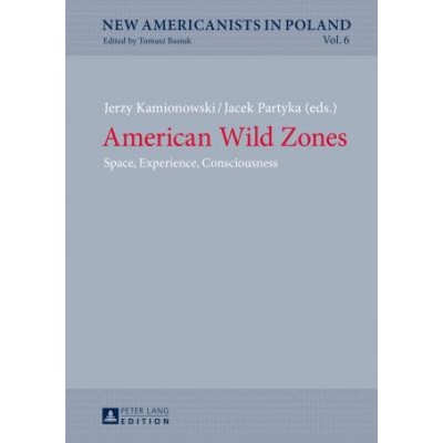 American Wild Zones | Jerzy Kamionowski, Jacek Partyka