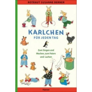 Karlchen für jeden Tag | Rotraut Susanne Berner (ISBN: 9783446249493)