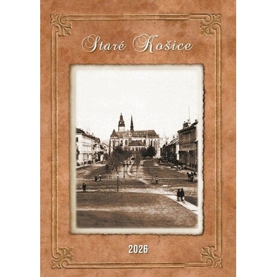 Staré Košice nástenný 2026