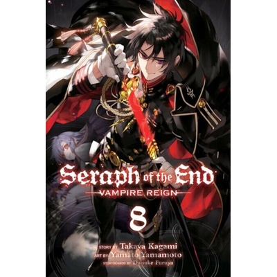Seraph of the End, Vol. 08 - Takaya Kagami