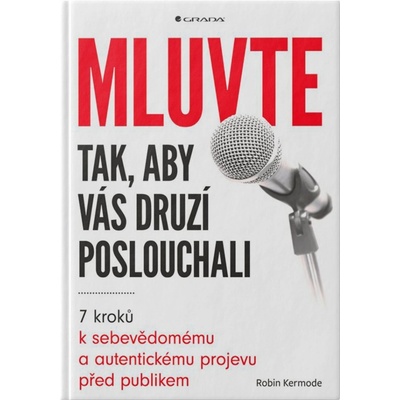 Mluvte tak, aby vás druzí poslouchali