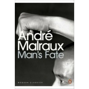Man's Fate | Andre Malraux (2009)