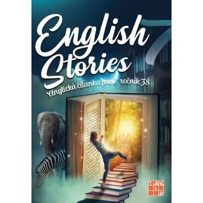 English Stories - anglická čítanka pre 7. ročník Z