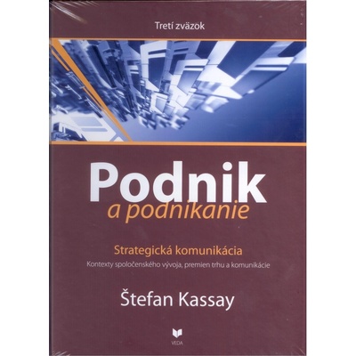Podnik a podnikanie Tretí zväzok - Štefan Kassay