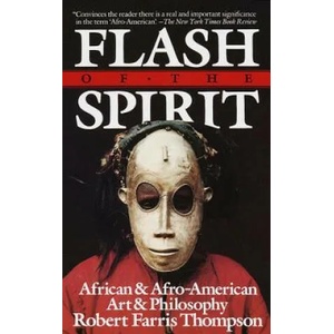 Flash of the Spirit | Robert Farris Thompson (ISBN: 9780394723693)