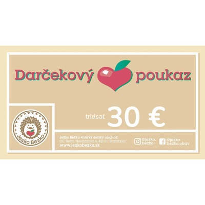 DARČEKOVÁ POUKÁŽKA 30 EUR Typ poukazu: Papierová poukážka, Hodnota poukazu: 30