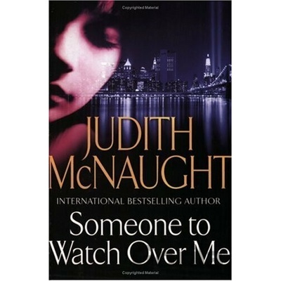 Someone to Watch Over Me McNaught Judith