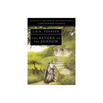 Return of Shadow - John Ronald Reuel Tolkien, Tolkien Christopher